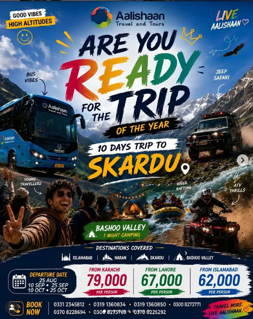 Are You Ready for the Trip to Skardu?